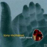 Tony McManus-"Ceol More"