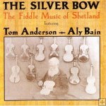 Tom Anderson & Aly Bain - "The Silver Bow"