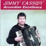 Jimmy Cassidy - Accordion Excellence