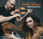 Chris Stout & Catriona McKay - Bare Knuckle