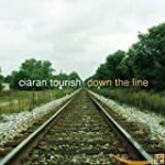Ciaran Tourish - Down the Line