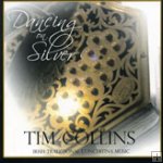 Tim Collins - "Dancing on Silver"