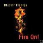 Blazin Fiddles-"Fire On"