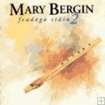 Mary Bergin-"Feadoga Stain 2"
