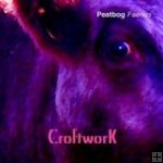 Peatbog Faeries-"Croftwork"
