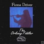 Fiona Driver-"The Orkney Fiddler"