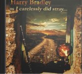 Harry Bradley - As I Carelessly did Stray