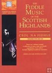 Ceol Na Fidhle-Fiddle Music of Scottish Highlands. Vols 5 & 6