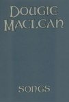 Dougie Maclean Songs Book 1
