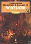 Traditional Folk Songs & Ballads of Scotland Vol 1