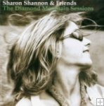 Sharon Shannon "The Diamond Mountain Sessions"