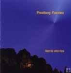 Peatbog Faeries-"Faerie Stories"