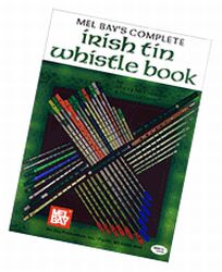 Complete Irish Tin Whistle Book - Click Image to Close