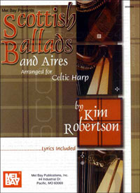 Scottish Ballads & Aires Arranged for Celtic Harp