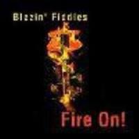 Blazin Fiddles-"Fire On" - Click Image to Close