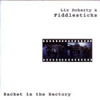 Liz Doherty-"Racket in the Rectory" - Click Image to Close