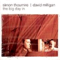 Simon Thoumire & David Milligan - The Big Day In - Click Image to Close