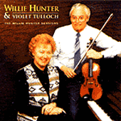 Willie Hunter & Violet Tulloch - The Willie Hunter Sessions - Click Image to Close
