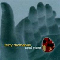 Tony McManus-"Ceol More" - Click Image to Close
