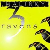 Malinky-"3 Ravens" - Click Image to Close