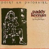 Paddy Keenan "Poirt An Phiobaire" - Click Image to Close