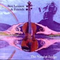 Ben Lennon & Friends-"The Natural Bridge" - Click Image to Close