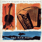Charlie Piggott & Gerry Harrington - The New Road