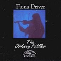 Fiona Driver-"The Orkney Fiddler"