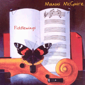 Manus McGuire - "Fiddlewings" - Click Image to Close