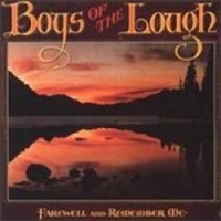 Boys of the Lough-"Farewell & Remember Me"
