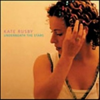 Kate Rusby - Underneath the Stars - Click Image to Close