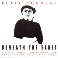Blair Douglas - Beneath the Beret - Click Image to Close