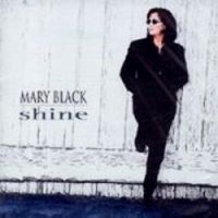 Mary Black - Shine - Click Image to Close