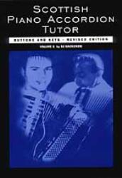 Scottish Piano Accordion Tutor - Buttons & Keys Vol 1
