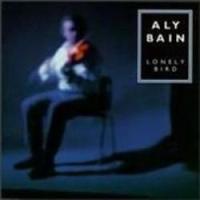 Aly Bain-"Lonely Bird" - Click Image to Close