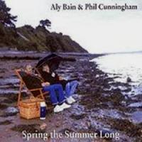 Aly Bain & Phil Cunningham-"Spring & Summer Long" - Click Image to Close