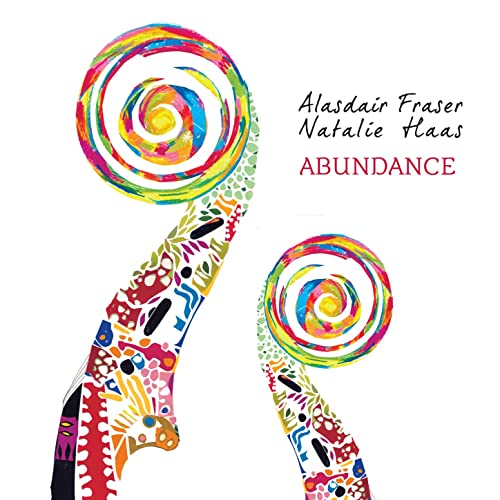 Alastair Fraser & Natalie Haas - Abundance - Click Image to Close