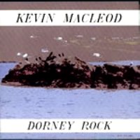 Kevin Macleod-"Dorney Rock" - Click Image to Close