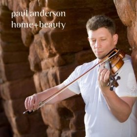 Paul Anderson - "Home & Beauty"