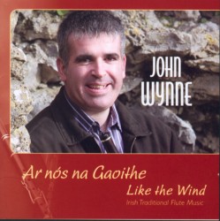 John Wynne - Ar nos na Gaoithe (Like the Wind)