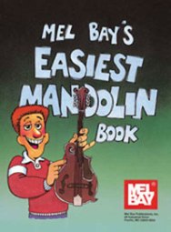 Mel Bay's Easiest Mandolin Book - Click Image to Close
