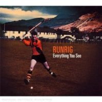 Runrig-"Everything You See" - Click Image to Close