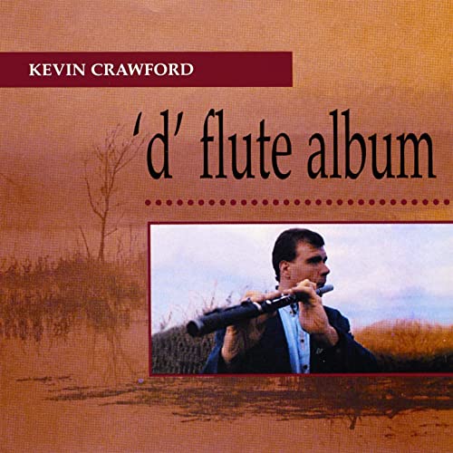 Kevin Crawford - 'D' Flute Album - Click Image to Close
