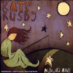 Kate Rusby - "Awkward Annie" - Click Image to Close