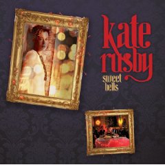 Kate Rusby - "Sweet Bells" - Click Image to Close