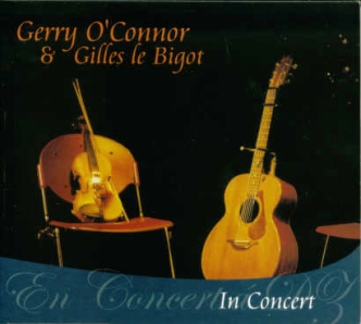 Gerry O'Connor & Gilles le Bigot "In Concert" - Click Image to Close