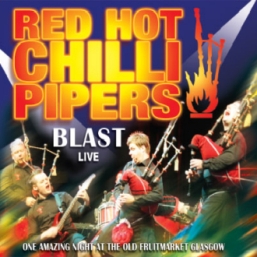 Red Hot Chilli Pipers - Blast Live - Click Image to Close