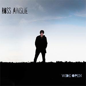Ross Ainslie- Wide Open - Click Image to Close