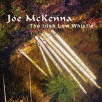 Joe McKenna-"The Irish Low Whistle"