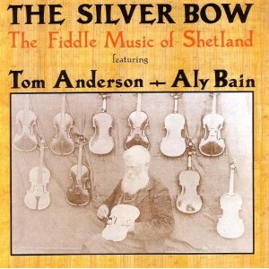 Tom Anderson & Aly Bain - "The Silver Bow" - Click Image to Close